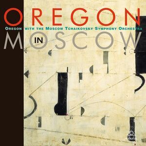 Oregon - Oregon In Moscow  CD